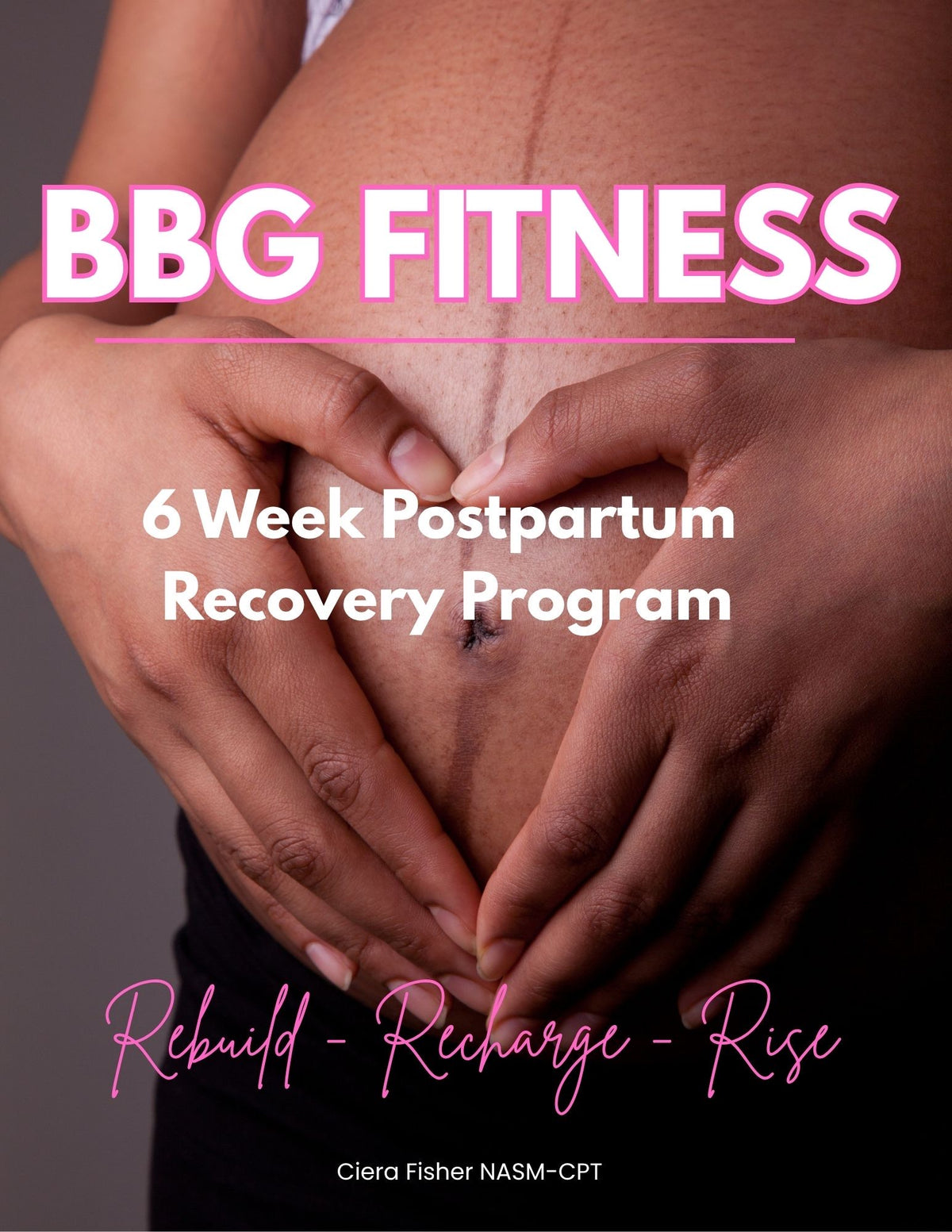 6 Week Postpartum Recovery Program